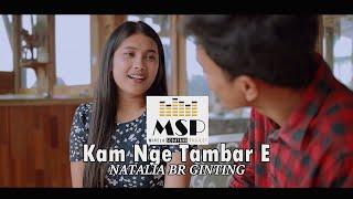 KAM NGE TAMBAR E... "Natalia Br Ginting" Cipt: Ersada Sembiring Prod: Dr. Minola Sebayang, SH, MH