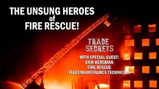 Unsung Heroes of Fire Rescue Fleet Maintenance, Trade Secrets #7