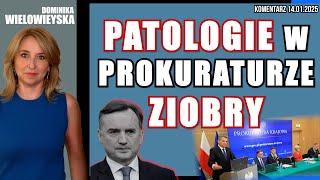 Patologie w prokuraturze Ziobry | Dominika Wielowieyska, 14.01.2025