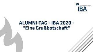 ALUMNI-TAG - IBA 2020 - eine Grußbotschaft