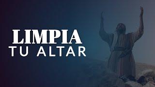 Limpia Tu Altar  - Pastor Andy Rauseo