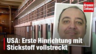 USA: Erste Hinrichtung mit Stickstoff vollstreckt | krone.tv NEWS