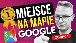 Pozycjonowanie Wizytówki Google Moja Firma 2024 [Pozycjonowanie Lokalne Na Mapach Google]