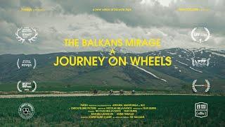 The Balkans Mirage: A Journey on Wheels