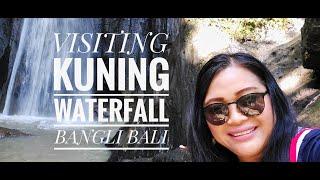 VISITING KUNING WATERFALL !! BANGLI BALI