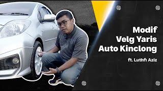 Ganti Velg Yaris 2012 Buat Mobil Istri Makin Keren! | @LuthfiAziz11