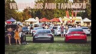 VII. Országos Audi Találkozó by Ingolstadt's Finest -Dalos Production- 4K