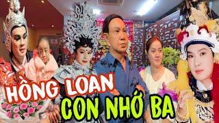 Xúc động, 1h sáng Hồng Loan lặng lẽ 1 mình và má 4 rước tổ nghiệp đoàn Huỳnh Long.