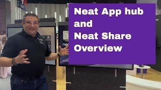 Neat App hub & Neat Share Overview - October 2024