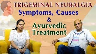 Trigeminal Neuralgia Symptoms, Causes & Ayurvedic Herbal Treatment