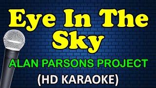 EYE IN THE SKY - The Allan Parsons Project (HD Karaoke)