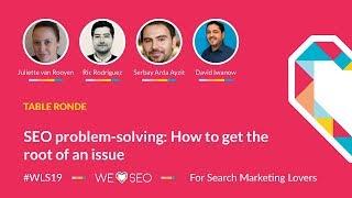 SEO problem-solving: How to get the root of an issue