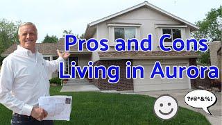 PROS and CONS of Living in Aurora CO || Cost-of-Living in Aurora Colorado