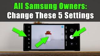 5 IMPORTANT Camera Settings All Samsung Galaxy Owners Need To Change ASAP (S21, Note 20, A71, etc)