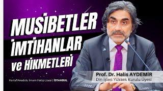 Musibetler, İmtihanlar Hikmetleri  I 18.04.2024 I Kartal Anadolu İmam Hatip Lisesi