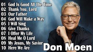 Don Moen - Don Moen collection 2024 - Worship music every day #donmoen #worship2024