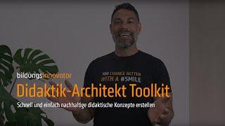 Das Didaktik-Architekt Toolkit macht Didaktik für Dich einfach, sichtbar und leicht verständlich.