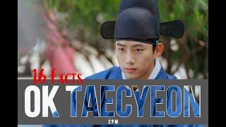 16 Facts About Ok Taecyeon 2 PM