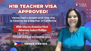 How Venus Castro Secured Her H1B Visa as a Math Teacher with Visa to America. 