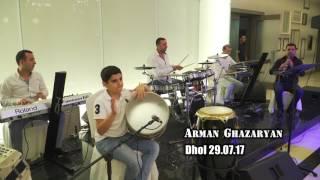 Arman Ghazaryan - Dhol 29. 07. 17 Արման Ղազարյան Villa Restaurant Armenia 