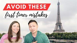 Common Paris First-Time Tourist Mistakes | Travel Guide and Tips