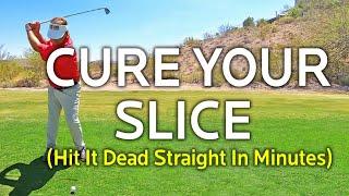 Cure A Golf Slice In Minutes (Hit It Dead Straight)