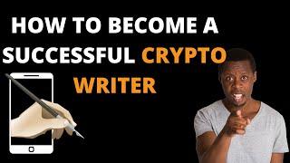 How to Become a Cryptocurrency Writer | Blockchain Writer