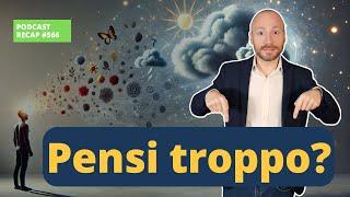 Pensi Troppo? Consigli Utili da uno Psicologo