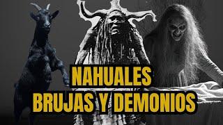 Nahuales, Brujas y Demonios: Historias que te Dejarán sin Aliento.