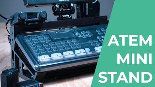 The best desktop stand for your ATEM Mini! // PK1 Pro Stand