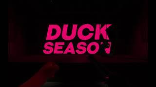 Duck Season PC Full Walkthrough Part 1