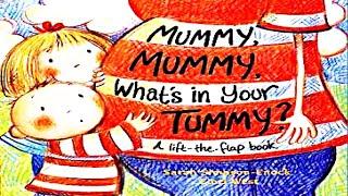 Mummy, Mummy, What's in Your Tummy? Children Books ( Kids Books Read Aloud )