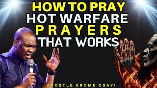 HOW TO PRAY HOT WARFARE PRAYERS THAT WORKS| APOSTLE JOSHUA SELMAN