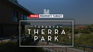 Therra Park Tarabya - Incredible Luxury Villas in Istanbul with Bosphorus View