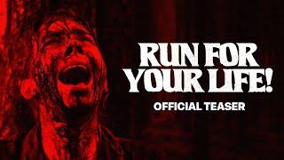 Run For Your Life | Official Teaser | Short Horror Film