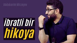 Ibratli bir hikoya | Jonli efir | @Abdukarim Mirzayev