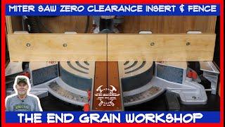 How to make a zero clearance insert and fence for a Miter Saw - The End Grain Workshop