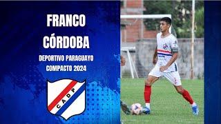 Franco Córdoba - Lateral izquierdo / left back - Deportivo Paraguayo (2024)