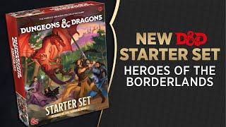 D&D Starter Set: Heroes of the Borderlands