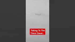 Taking to the Thick Cloud