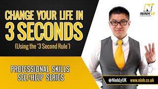 Change your life in 3 SECONDS! - The three second rule