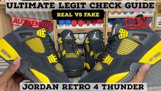 ULTIMATE LEGIT CHECK GUIDE | REAL VS FAKE | JORDAN RETRO 4 THUNDER | WATCH THIS BEFORE THE DROP!