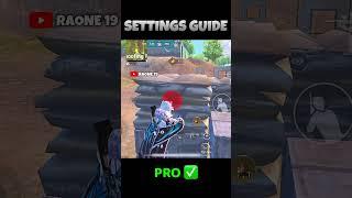 Settings Guide BGMI - Raone 19 #56 #bgmisettings #pubgmsettings #bgmi #pubgmobile #bgmitipsandtricks