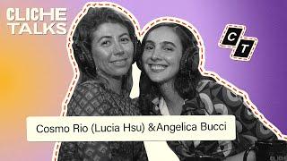 CLICHE TALKS Podcast - Cosmo Rio (Lucia Hsu) & Angelica Bucci #EP16