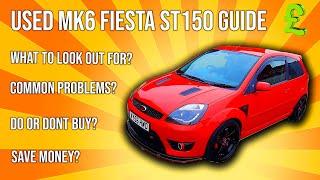 Things to look out for when buying a Used Fiesta ST150