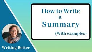 How to Summarize (with examples)