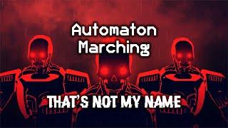 That's Not My Name - Automaton Marching Song | Socialist March Cadence | Helldivers 2