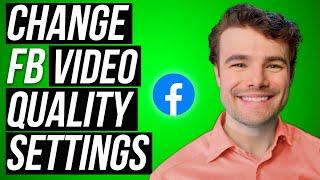 How to Adjust Video Quality Setting on Facebook App (2023)