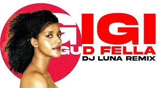 Ejigayehu Shibabaw/GIGI - GUD FELLA(DJ LUNA REMIX)[ETHIOPIAN MUSIC REMIX][FREE DOWNLOAD]