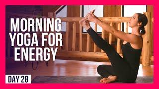 10 min Morning Yoga To Kick Start Your Day – Day #28 (MORNING YOGA FOR ENERGY)